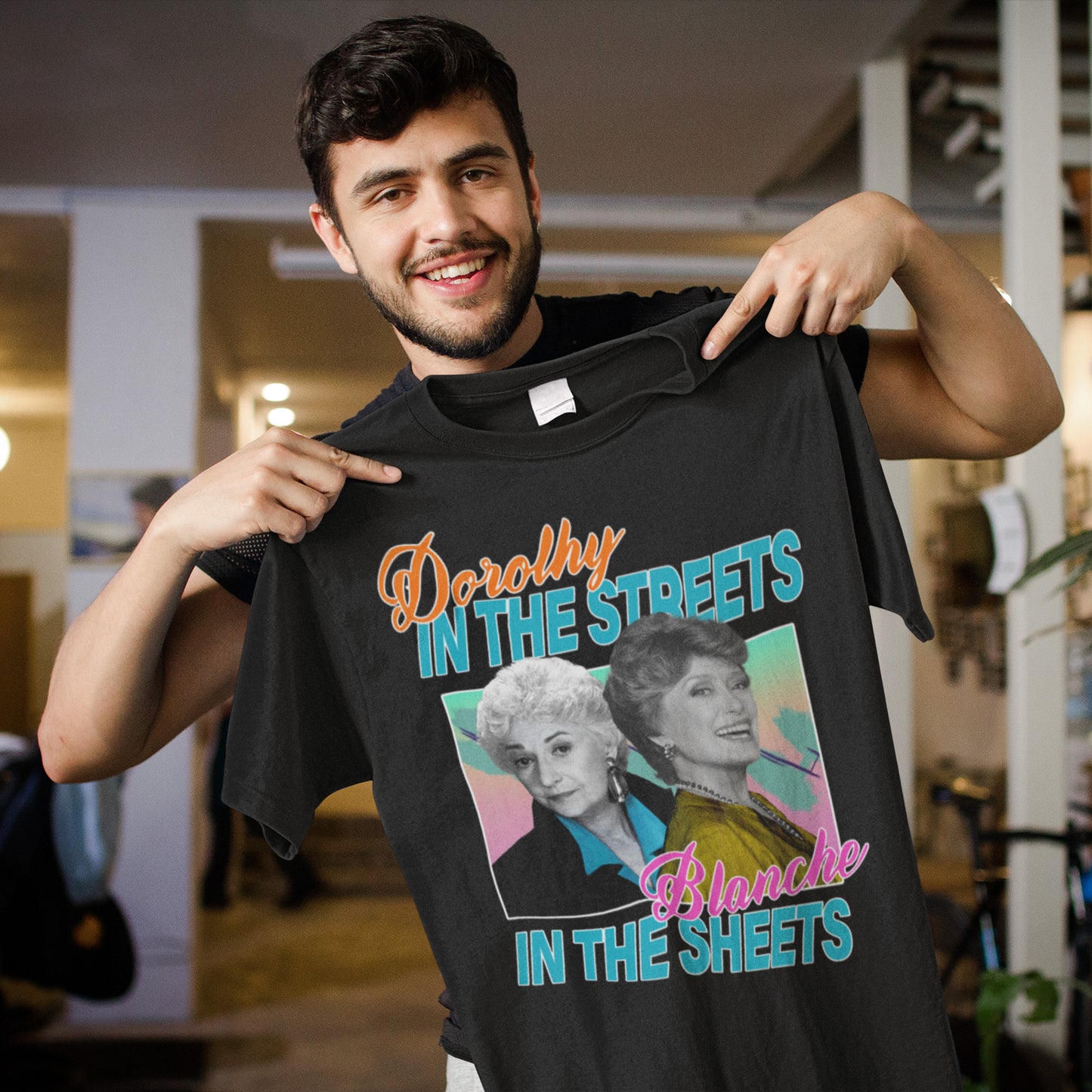 Dorothy in The Streets Blanche in The Sheets T-Shirt