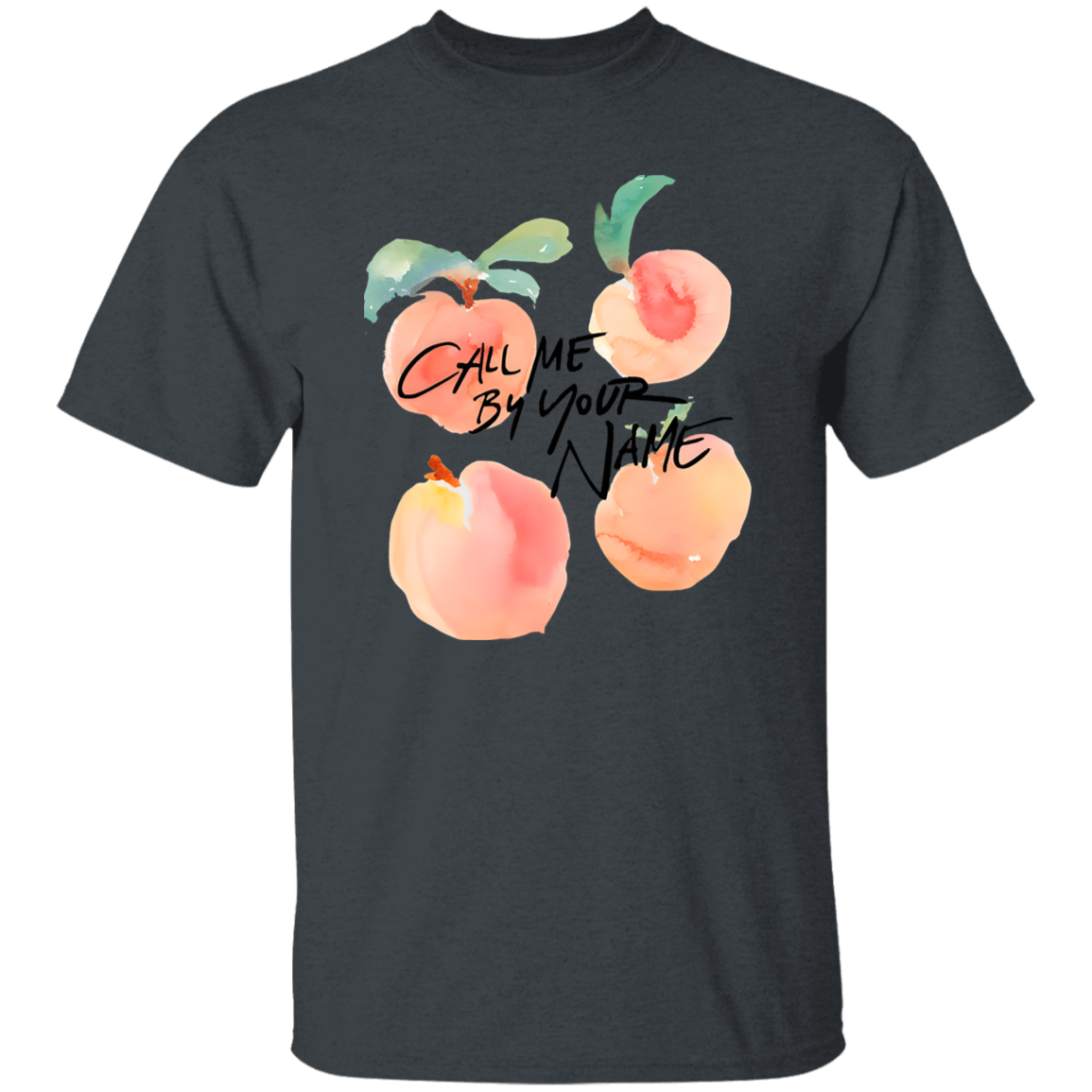 G500 5.3 oz. T-Shirt Call Me By Your Name Peaches Timothee Chalamet Unisex T-Shirt