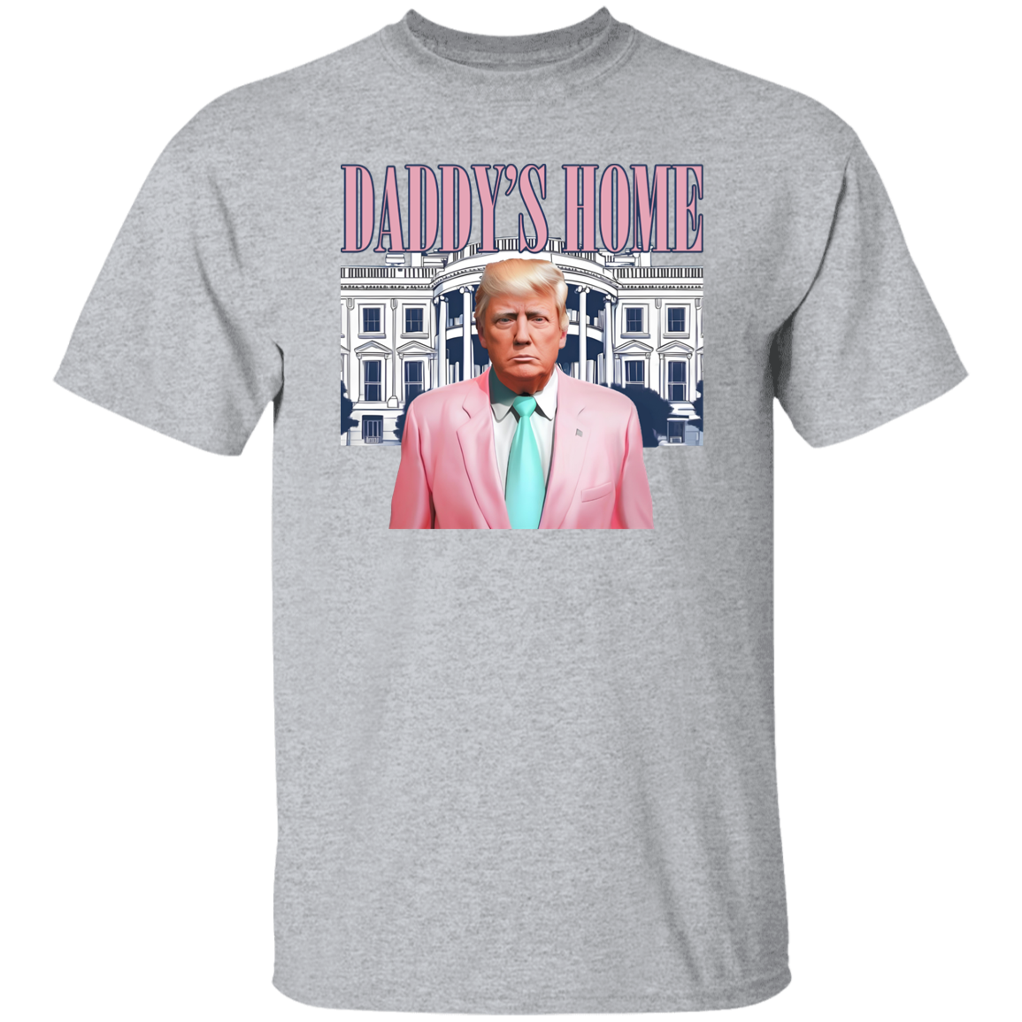 Daddy's Home T-Shirt - ID17102401