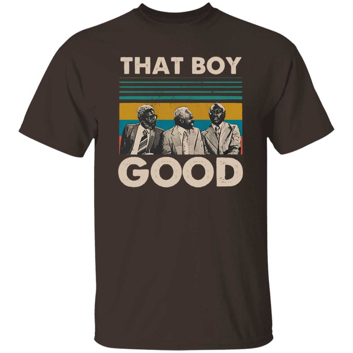 That Boy Good Coming To America 80s Funny Movie Tee Vintage T-Shirt, That Boy Good Shirt, Coming To America Movie Shirt, Gift Tee For YouG500 5.3 oz. T-Shirt