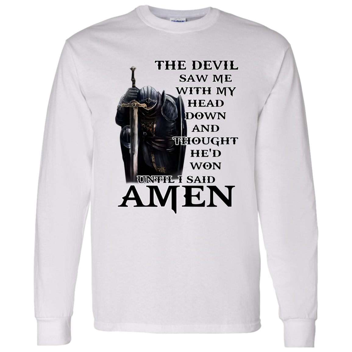 The Devil Saw Me With My Head Down And Thought He'd Won Until I Said Amen G540 LS T-Shirt 5.3 oz. - jasmine