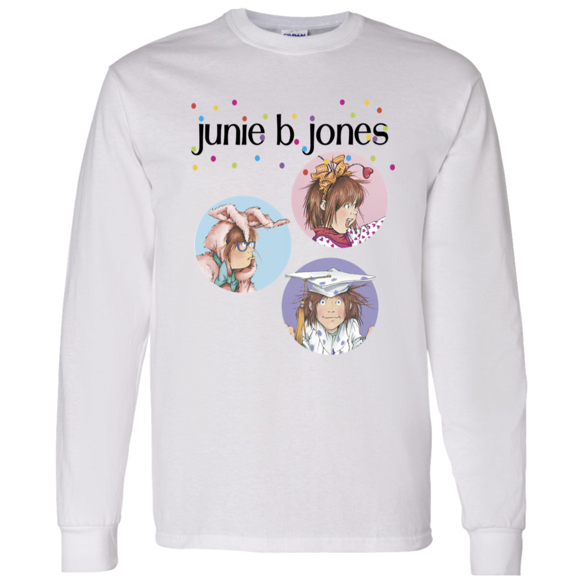 Junie B Jones Book Teacher Unisex T-Shirt, Children's Book Shirt, Kindergarten Shirt, Junie B Jones Shirt, Back To School Gift G540 LS T-Shirt 5.3 oz.
