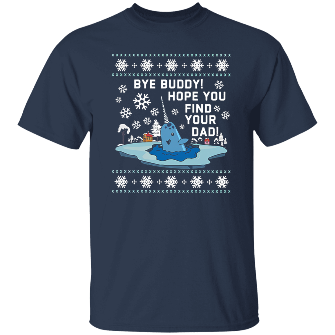 Bye Buddy Hope You Find Your Dad Funny Christmas Teacher Vintage T-Shirt