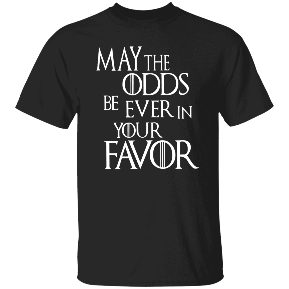 May The Odds Be Ever In Your Favor Funny Literature Teacher Vintage T-Shirt