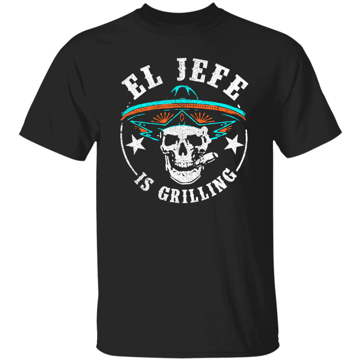 El Jefe Is Grilling Stand Back Funny Skull T-Shirt