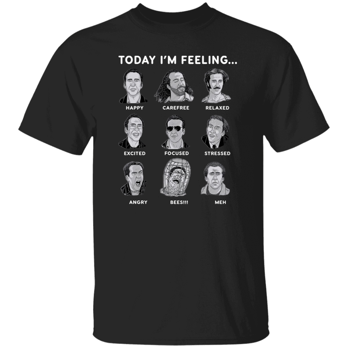 Nicolas Cage Today I'm Feeling Vintage T-Shirt, Nicolas Cage Shirt, Nicolas Cage Lovers Shirt, Actor Shirt, Comedian Shirt, Cage Shirt G500 5.3 oz. T-Shirt