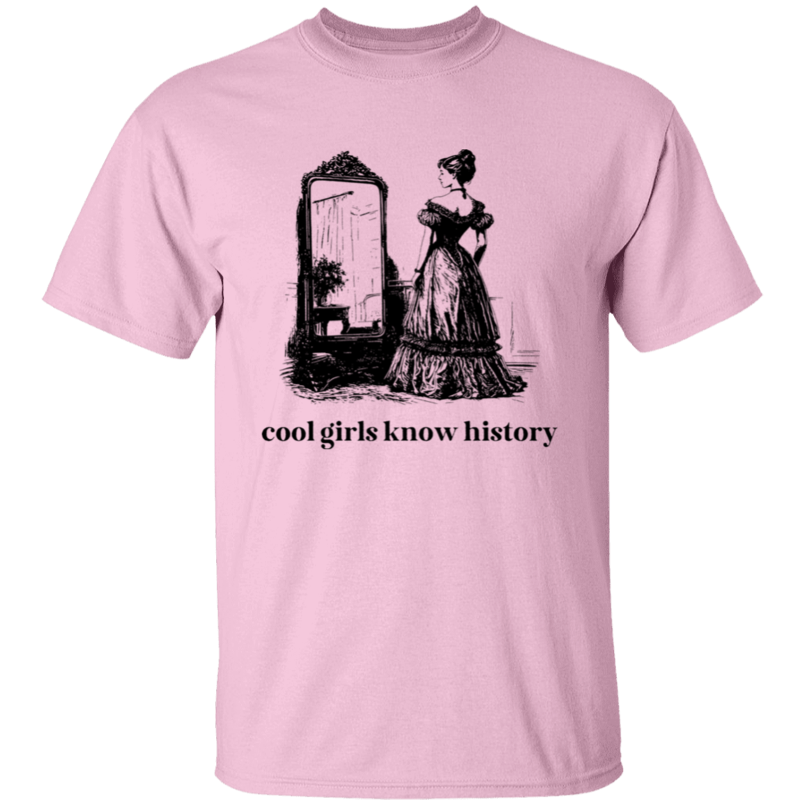 Cool Girls Know History Teacher T-Shirt