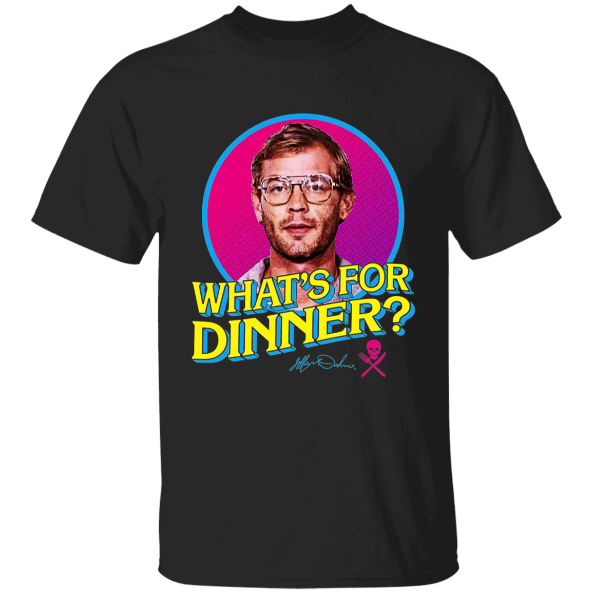 What's For Dinner Jeffrey Dahmer Vintage T-Shirt, Serial Killers Shirt, True Crime Shirt, Gift Tee For You And Friends G500B Youth 5.3 oz 100% Cotton T-Shirt