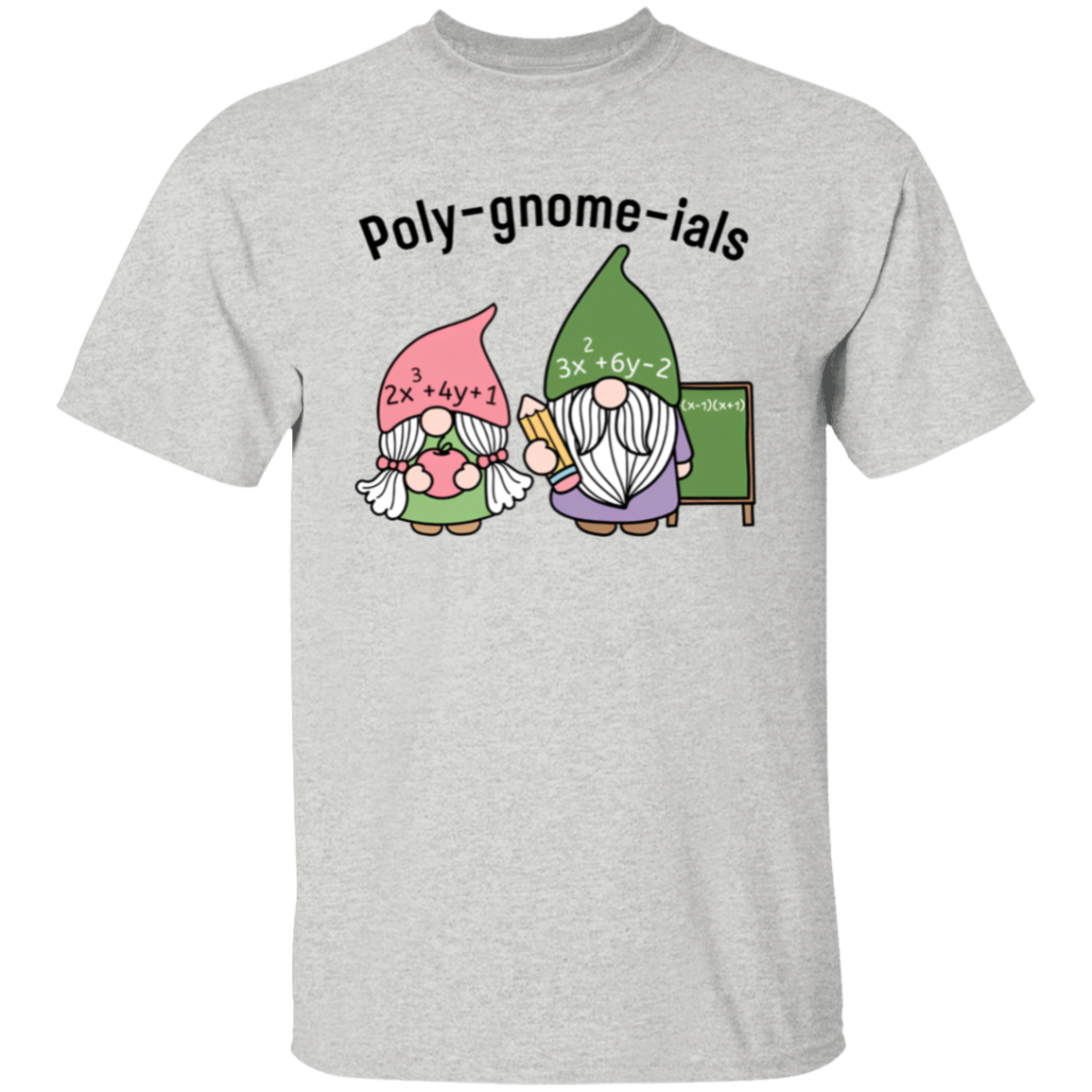 Polygnomeials Math Teacher T-Shirt