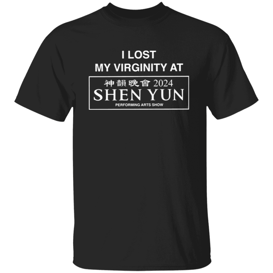 I Lost My Virginity At Shen Yun 2024 Unisex T-Shirt - jasmine