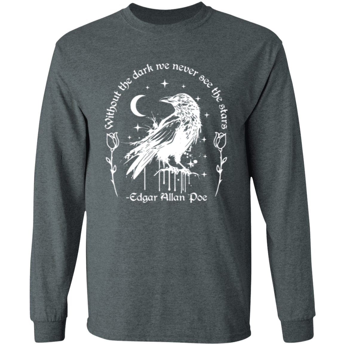 Without The Dark We Never See The Stars Teacher Vintage G540 LS T-Shirt 5.3 oz. - letter