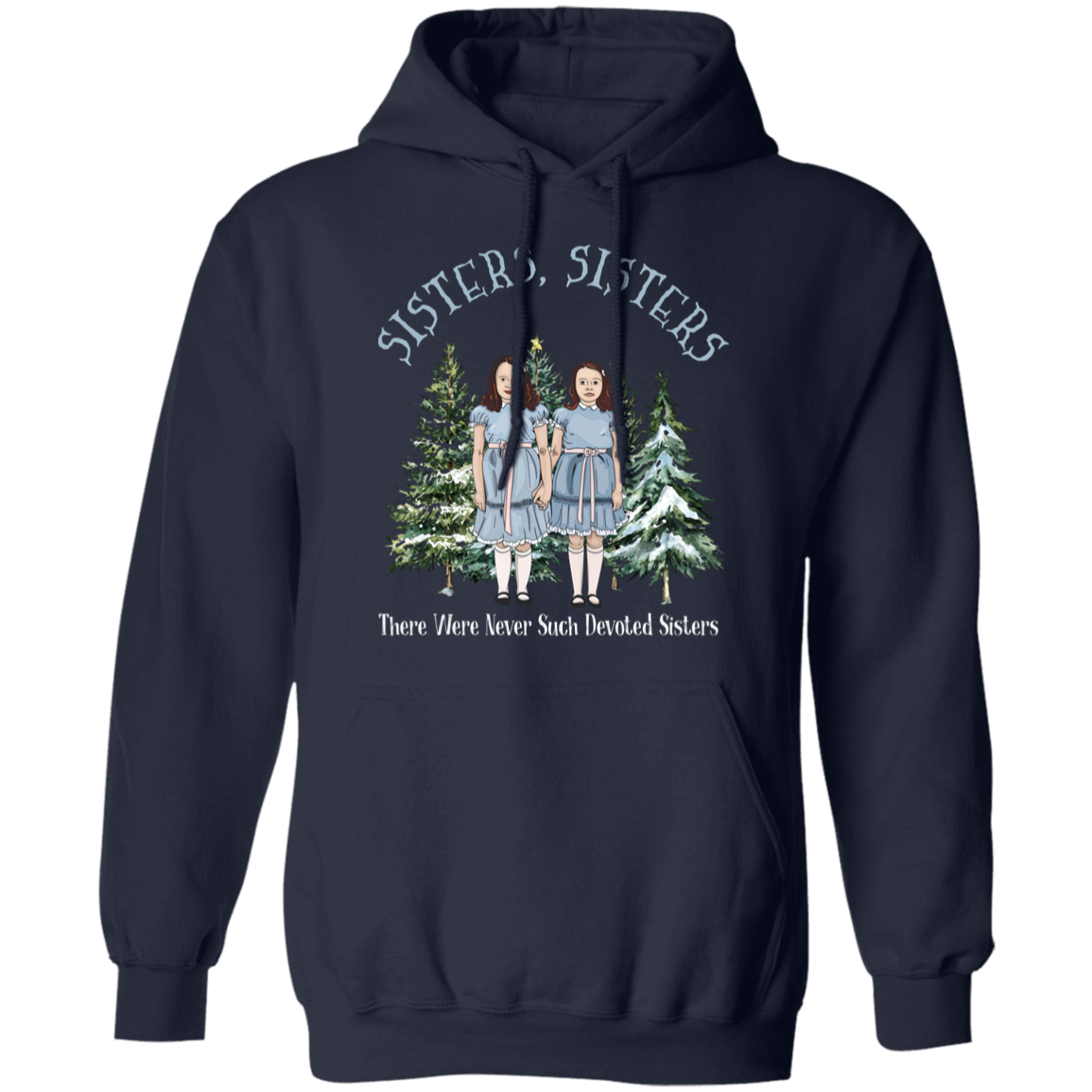 Sisters Sisters Scray Twins Hoodie - ID08112434