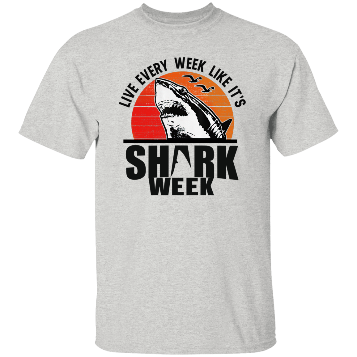 Live Every Week Like It’s Shark Week Vintage T-Shirt