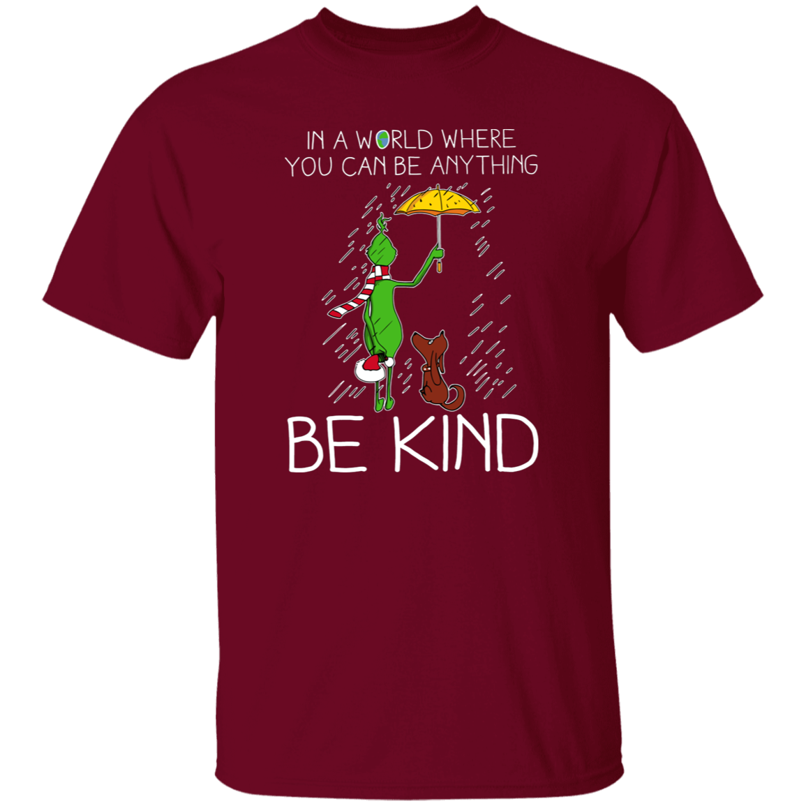 In A World Where You Can Be Anything Be Kind Teacher T-Shirt - lapicta