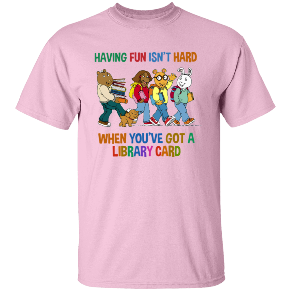 Having Fun Isn't Hard When You've Got A Library Card Teacher Vintage Unisex T-Shirt - letter