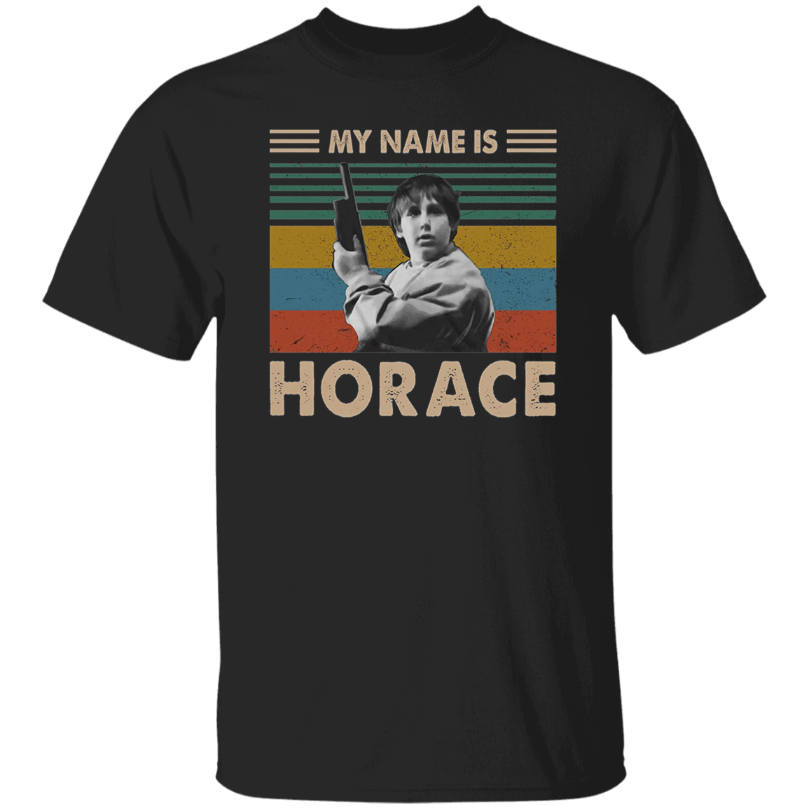 My Name Is Horace Vintage T-Shirt, The Monster Squad Shirt, Adventure Movie Shirt, Comedy Movie Shirt, Horace Shirt, 80s Movie Shirt G500 5.3 oz. T-Shirt