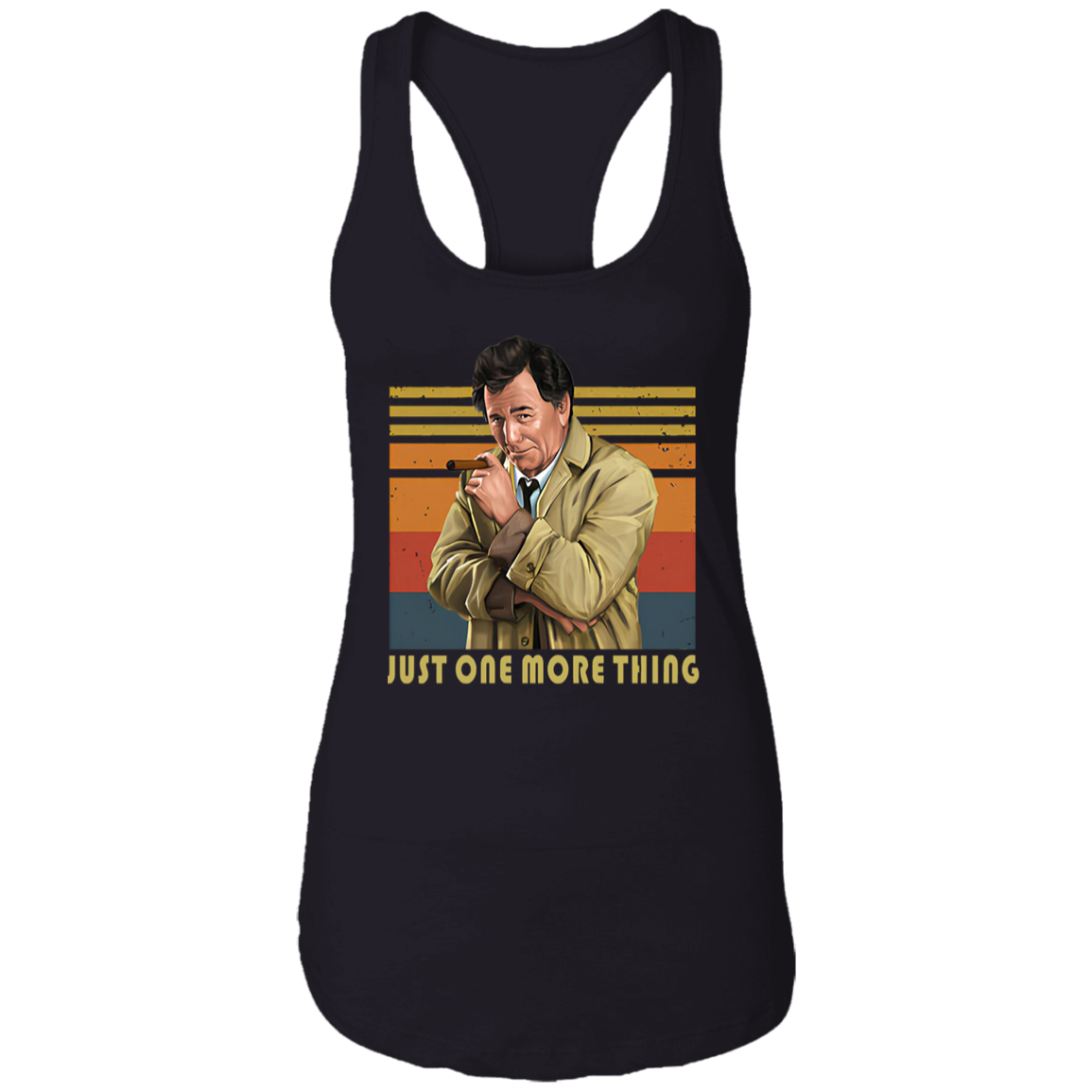 Columbo Just One More Thing Detective Movie Vintage T-Shirt, Detective Shirt, Columbo Shirt, Gift Tee For You And Your Friends NL1533 Ladies Ideal Racerback Tank