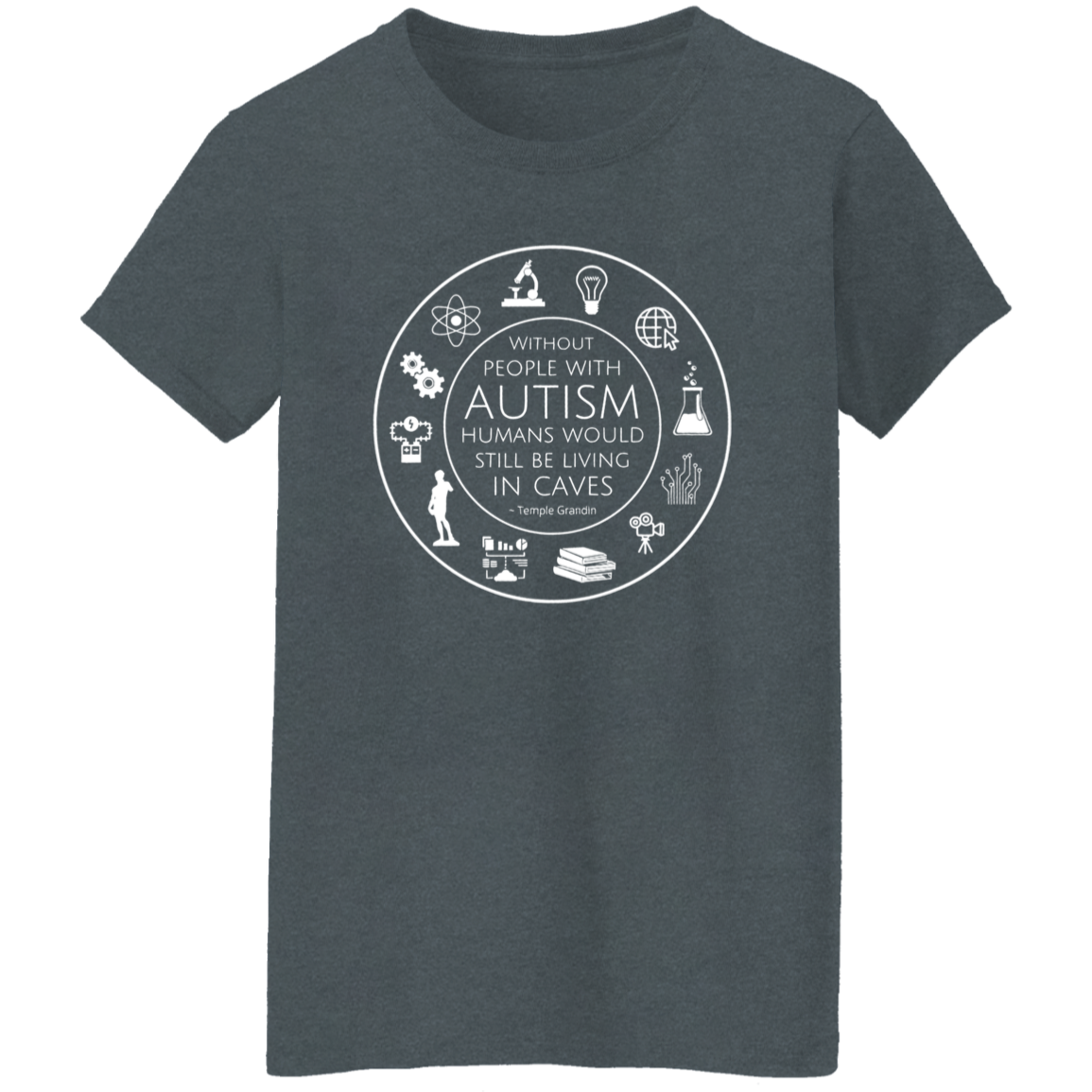 Without People With Autism Humans Would Still Be Living In Caves Teacher Vintage T-Shirt - WOMAN