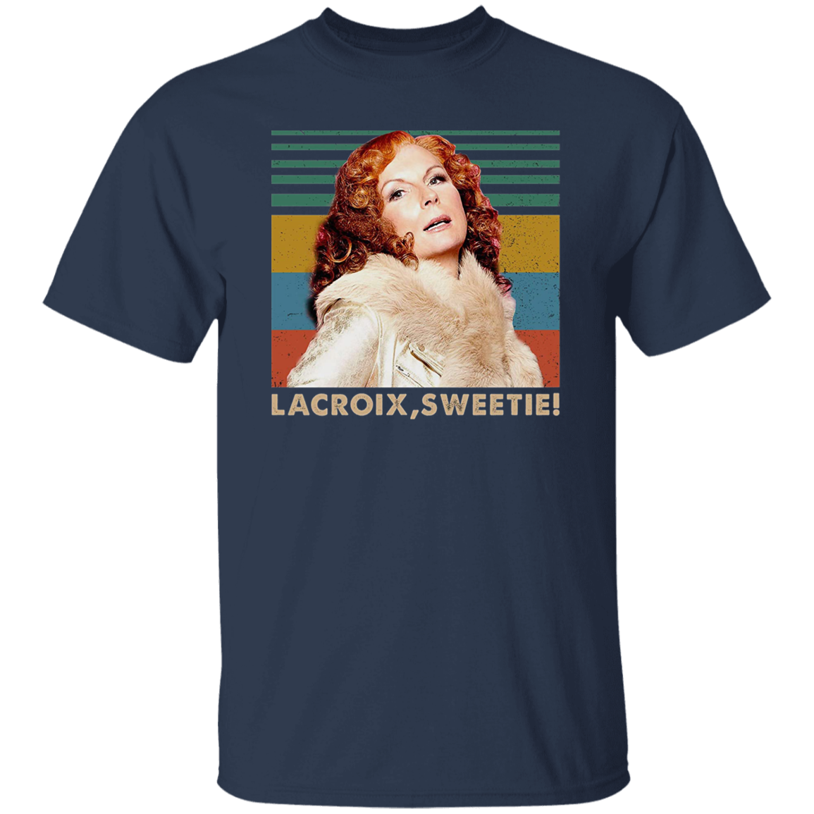Lacroix Sweetie Vintage T-Shirt, Absolutely Fabulous Shirt, Edina Monsoon Shirt, TV Series Shirt, Comedy Movie Shirt, Edina Lovers Shirt G500 5.3 oz. T-Shirt