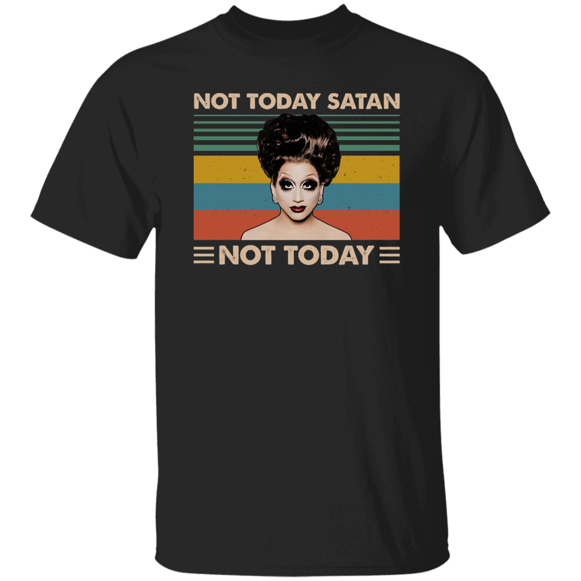Bianca Del Rio Not Today Satan Not Today Vintage T-Shirt