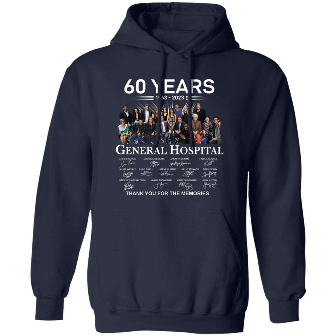 General Hospital 60 Years 1963 2023 Signatures Thank You For The Memories Vintage Gildan Pullover Hoodie