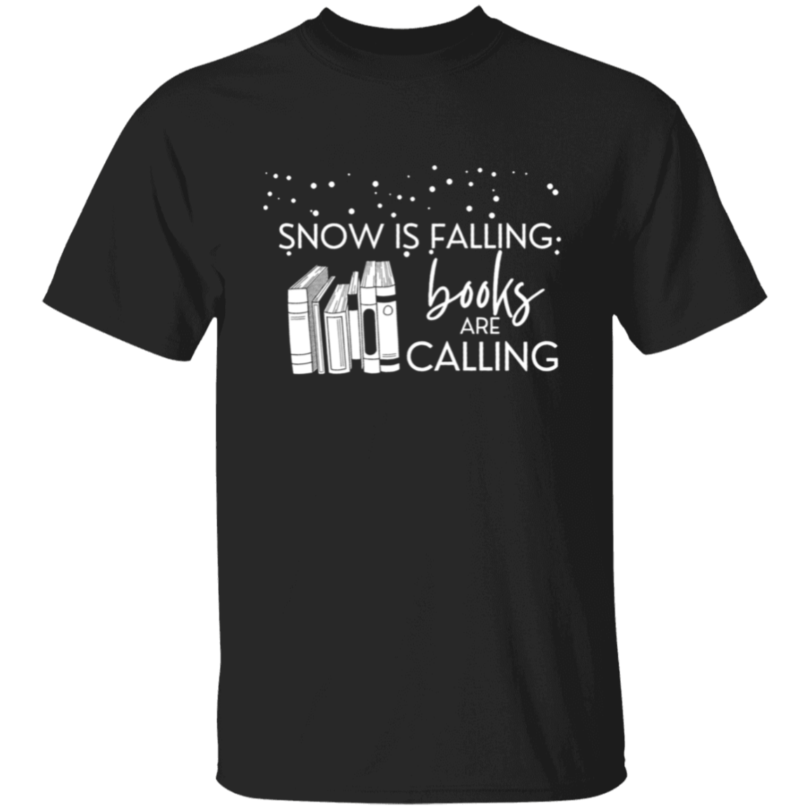 Snow Is Falling Books Are Calling Christmas Teacher T-Shirt