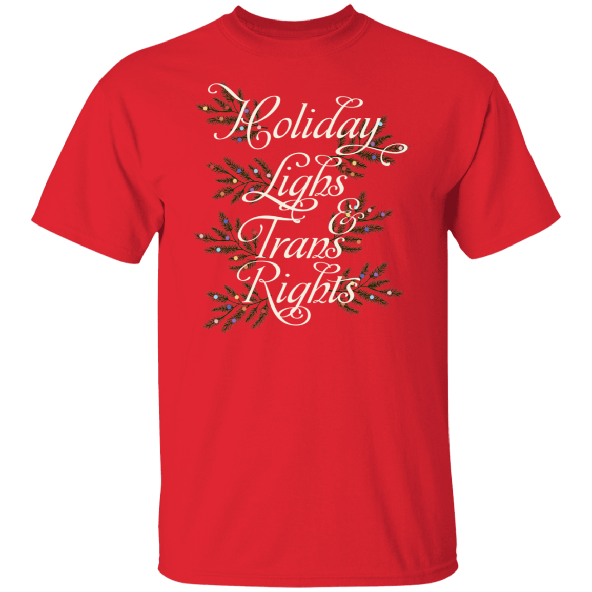 Holiday Lights And Trans Rights Unisex T-Shirt - lucy - ID18112422