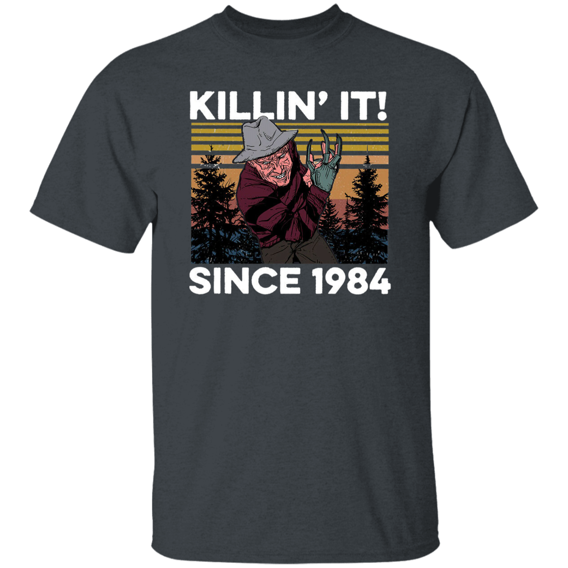 Freddy Krueger Killin' It Since 1984 Halloween Vintage T-Shirt, Horror Characters Shirt, Freddy Krueger Shirt, Serial Killer Shirt G500 5.3 oz. T-Shirt