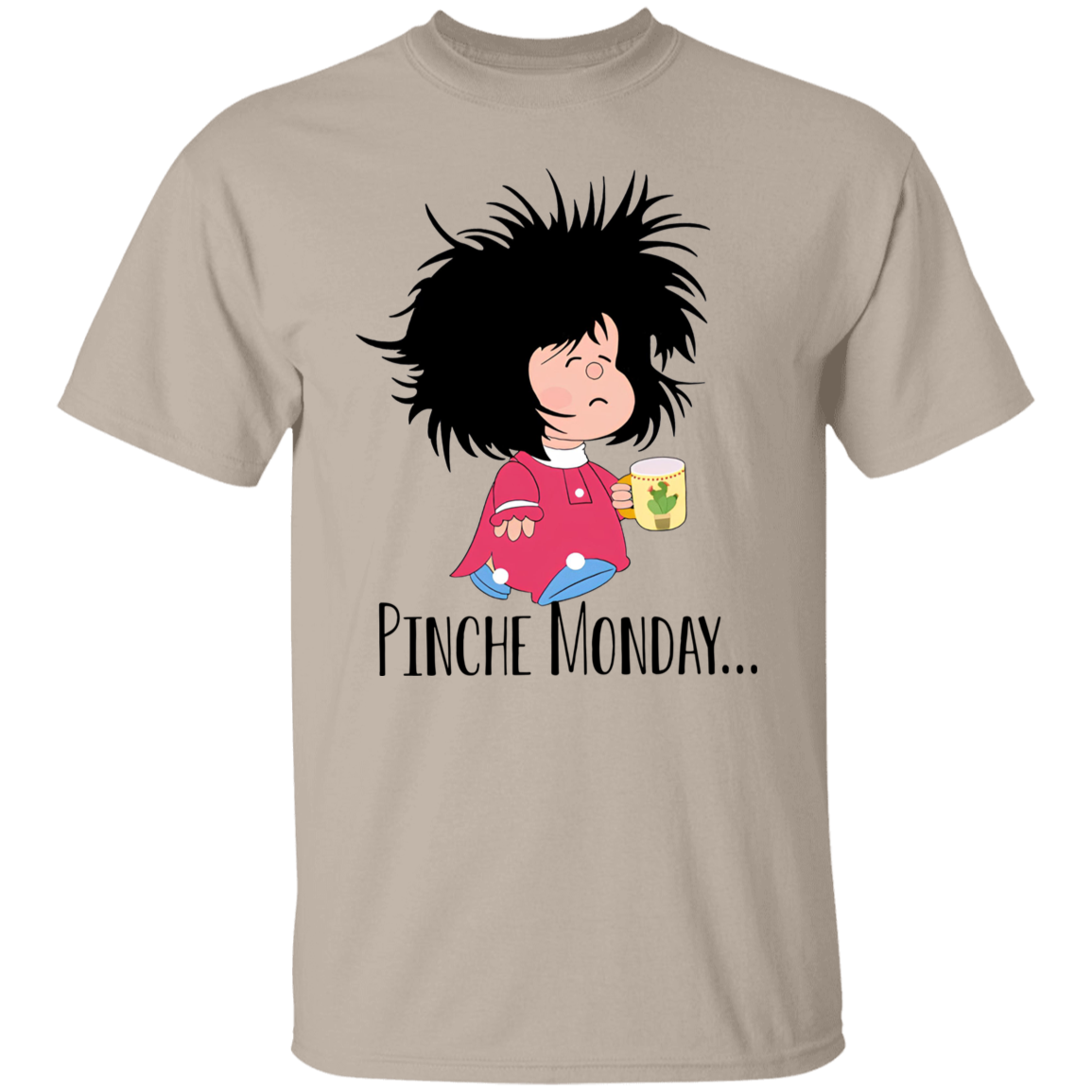 Pinche Monday Spanish Teacher T-Shirt