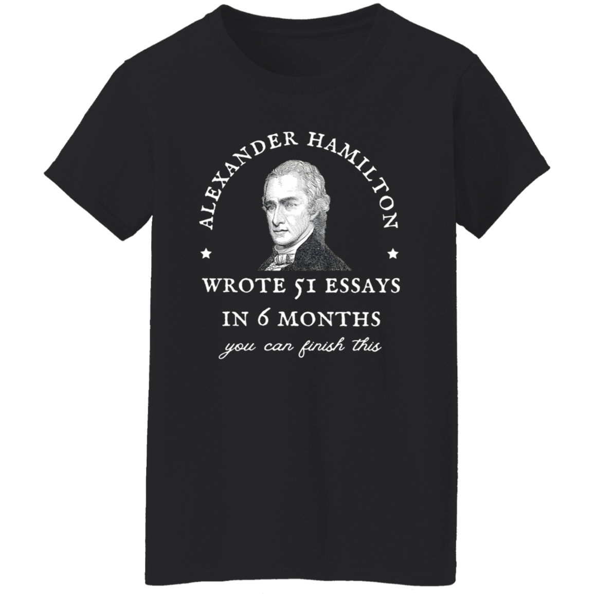 Alexander Hamilton You Can Find It Teacher Women T-Shirt