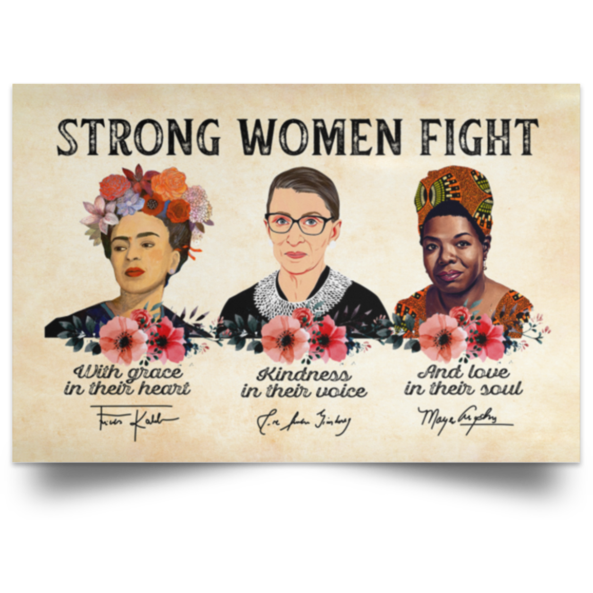 Floral Frida Kahlo, Ruth Bader Ginsburg & Maya Angelou Strong Women Fight Framed Canvas, Unframed Poster, Strong Poster, Feminist Wall Decor POSLA Satin Landscape Poster