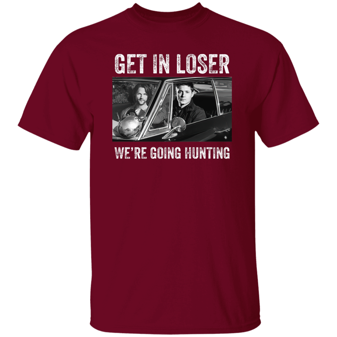 Get In Loser We’re Going Hunting Supernatural Vintage T-Shirt