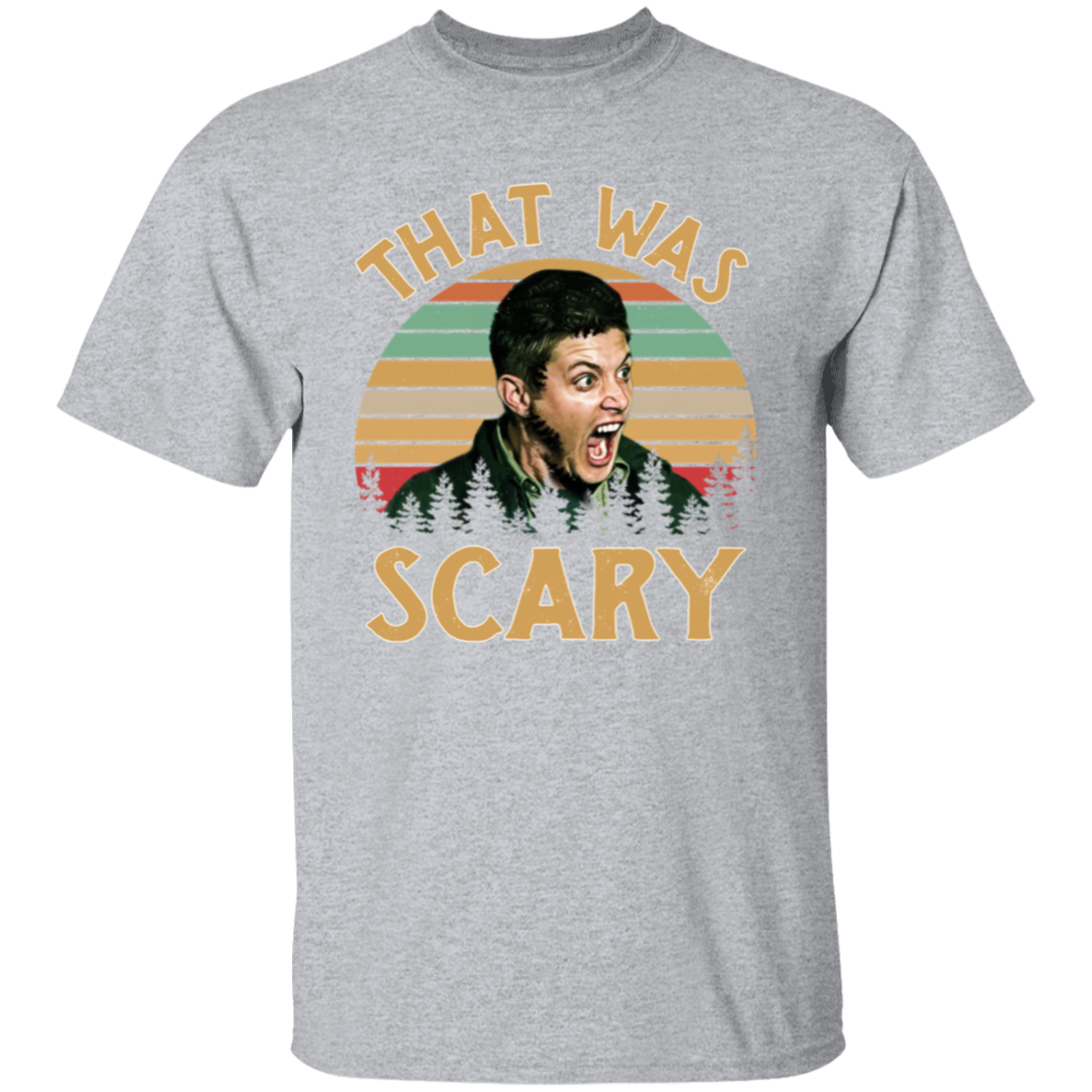 Dean Winchester Supernatural That Was Scary Funny Vintage Retro Unisex T-Shirt - lucy - 92252218