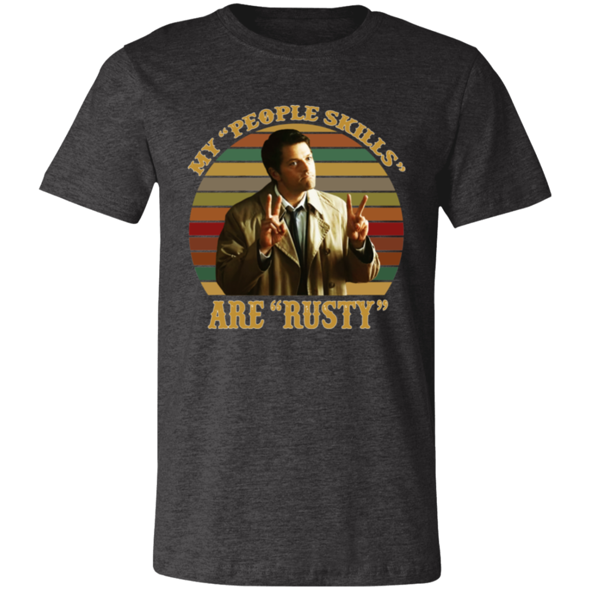 Castiel Supernatural My People Skills Are Rusty Retro Vintage 3001C Unisex Jersey Short-Sleeve T-Shirt - lucy - 90144875