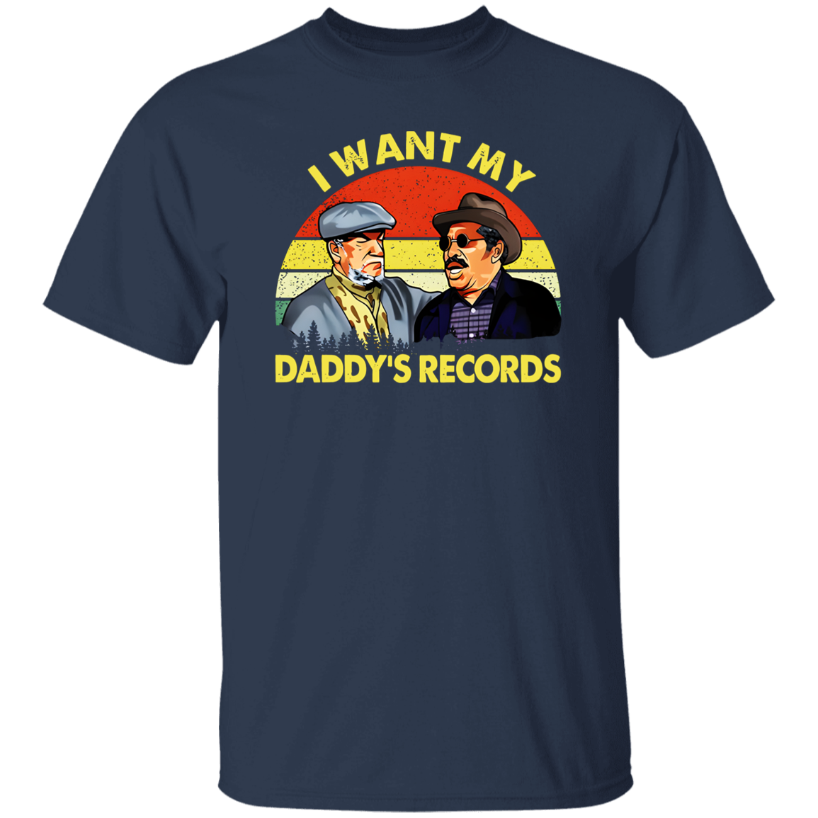 I Want My Daddy’s Records T-Shirt - leleart