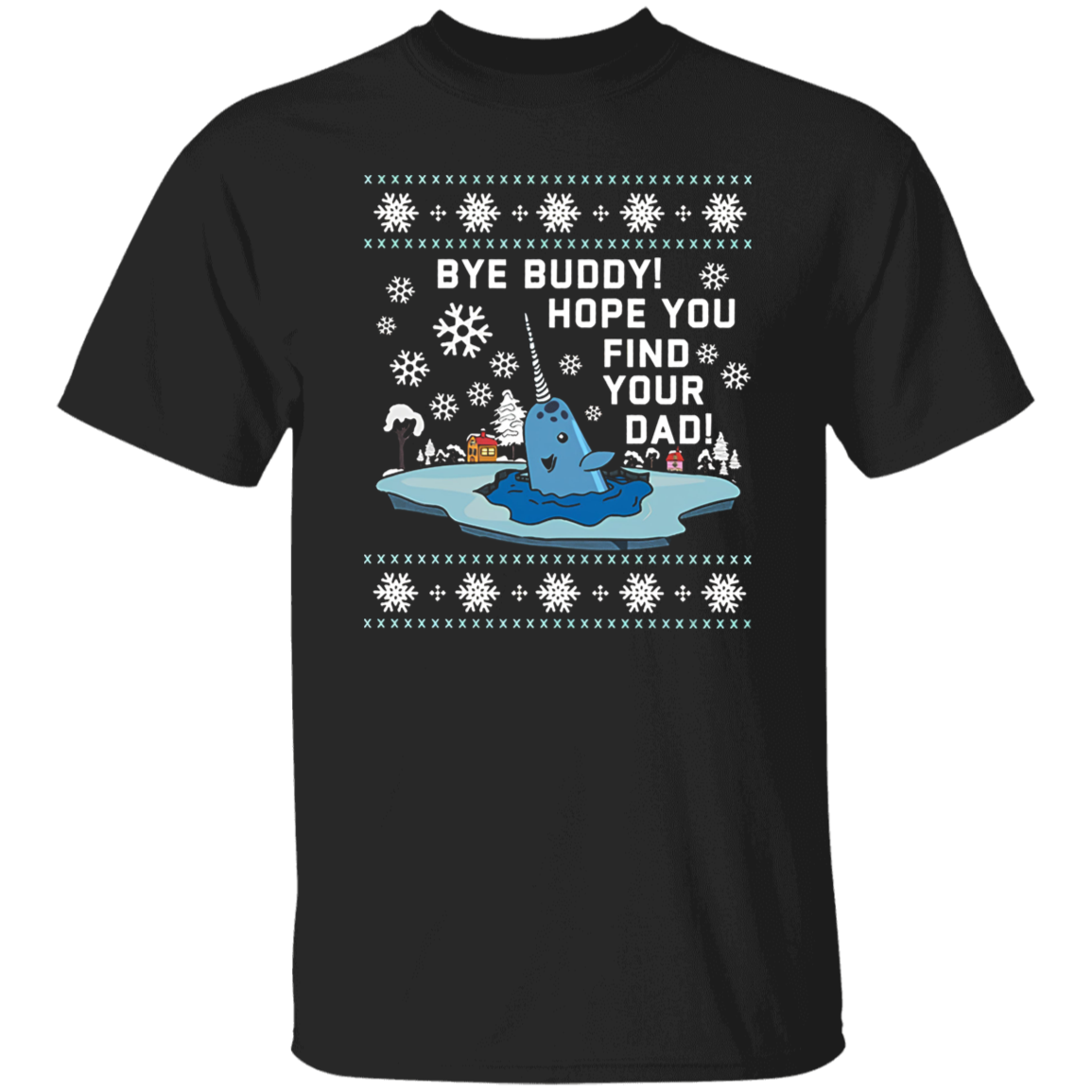Bye Buddy Hope You Find Your Dad Funny Christmas Teacher Vintage T-Shirt