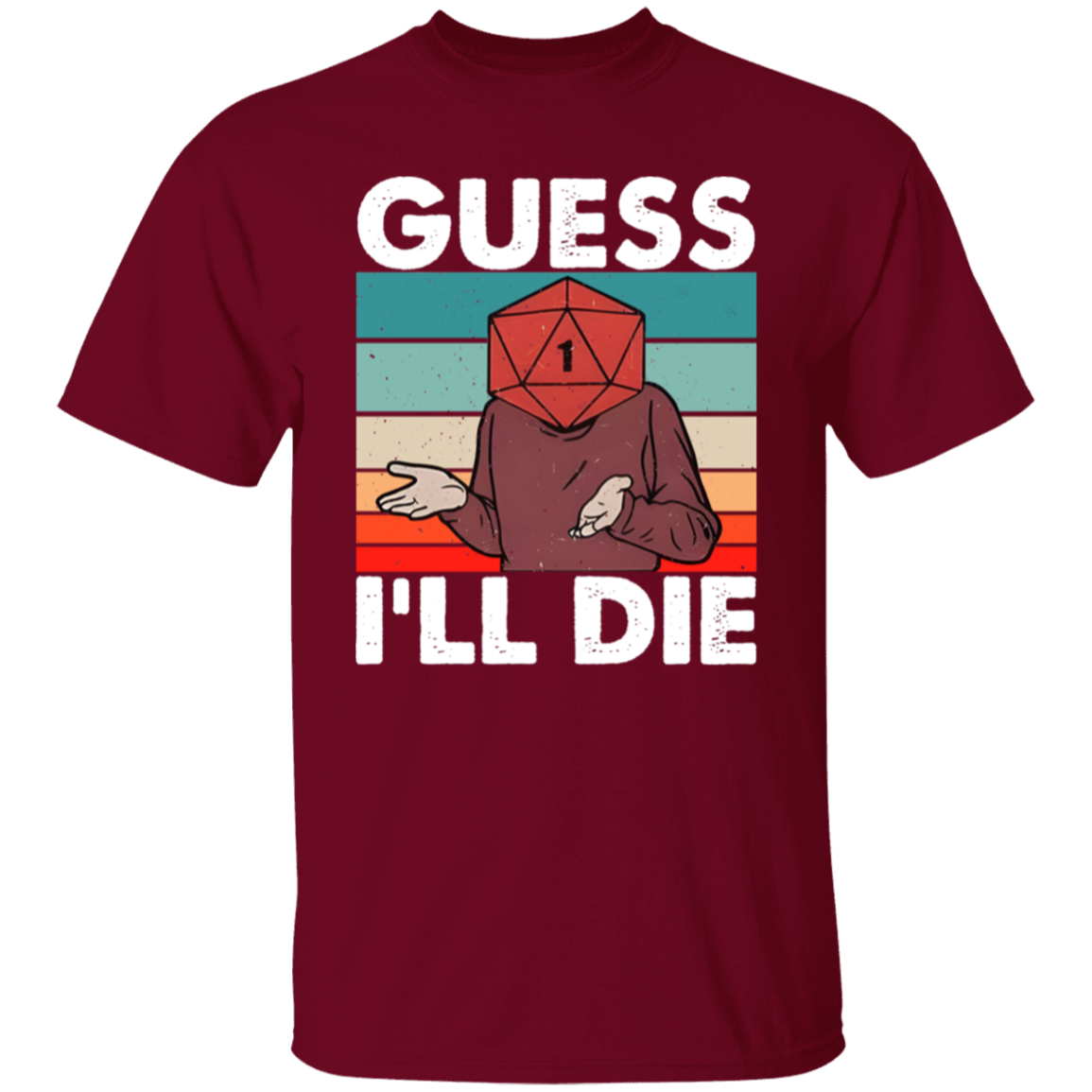 Guess I'll Die Unisex T-Shirt - jasmine