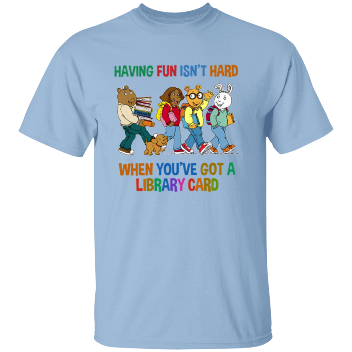 Having Fun Isn't Hard When You've Got A Library Card Teacher Vintage Unisex T-Shirt - letter