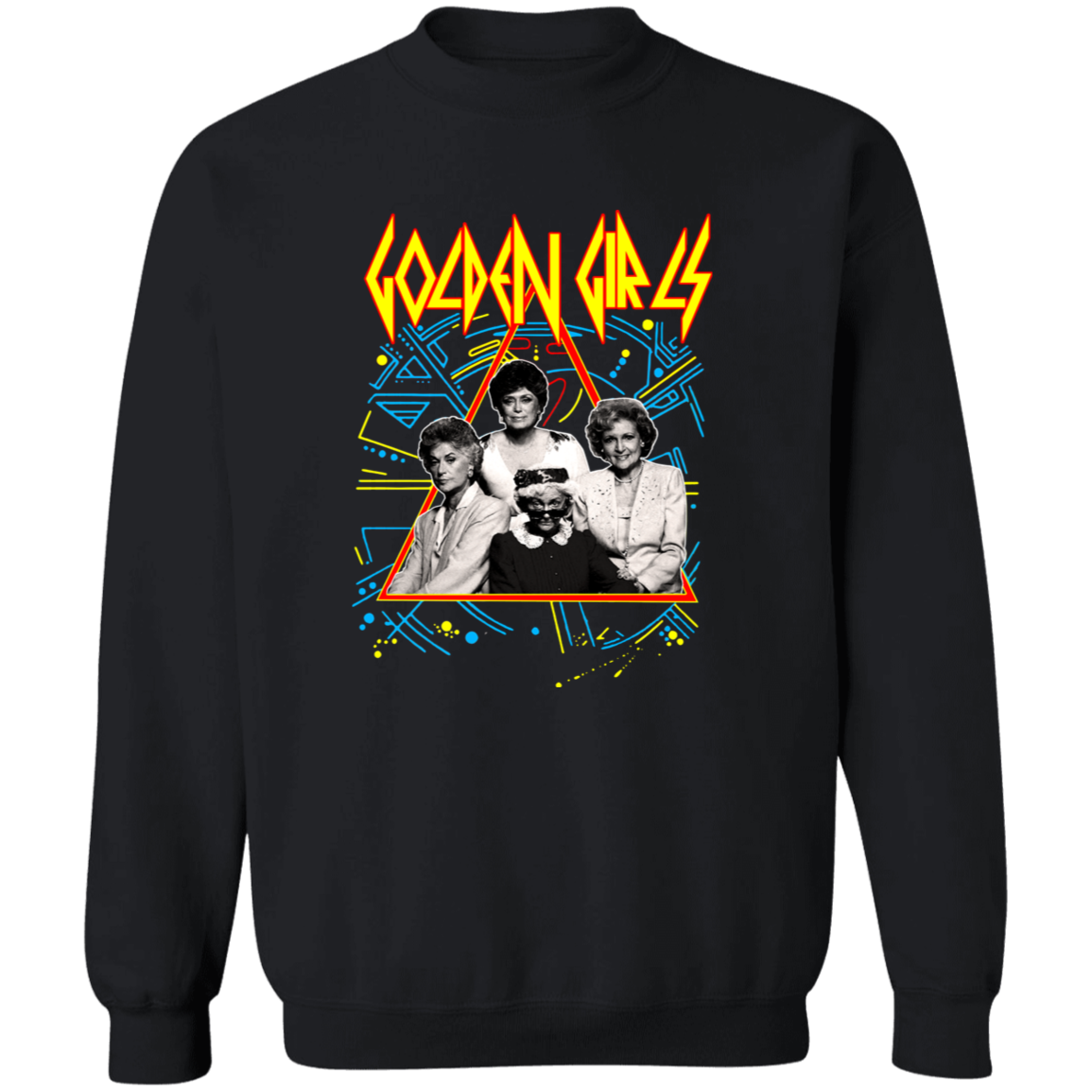 Def Leppard The Golden Girls Vintage T-Shirt, The Golden Girls Shirt, Golden Girls Lovers Shirt, Funny Gift Tee For You And Your Family G180 Gildan Crewneck Pullover Sweatshirt