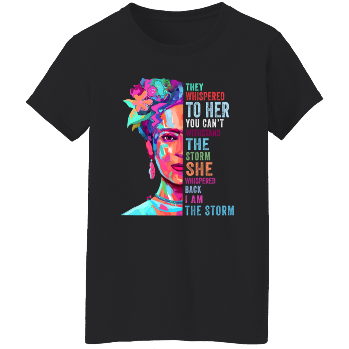 I Am The Storm T-Shirt - WOMEN