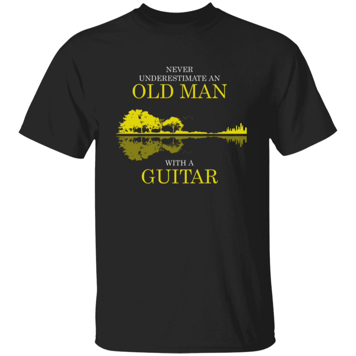 Natural Guitar Never Underestimate An Old Man With A Guitar T-Shirt