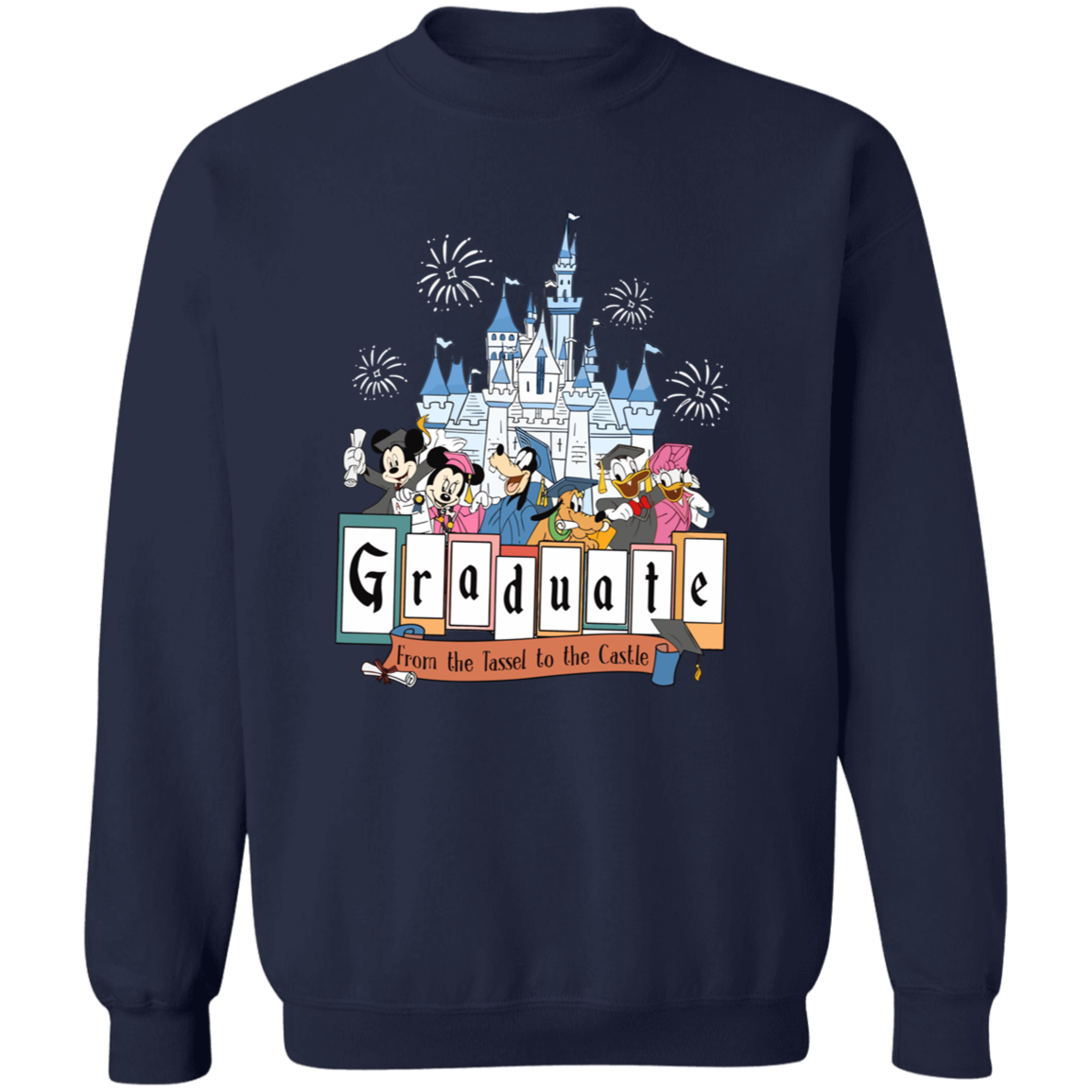 Graduate From The Tassel To The Castle G180 Gildan Crewneck Pullover Sweatshirt - pelyn