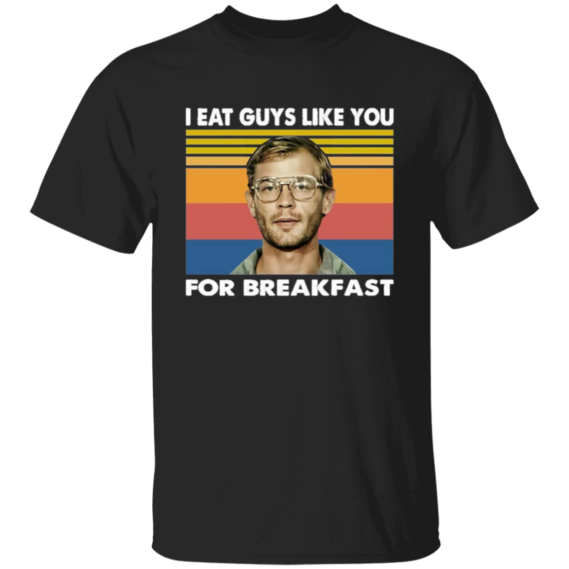 I Eat Guys Like You for Breakfast Halloween Gift Vintage Unisex T-Shirt - lucy - 88637047