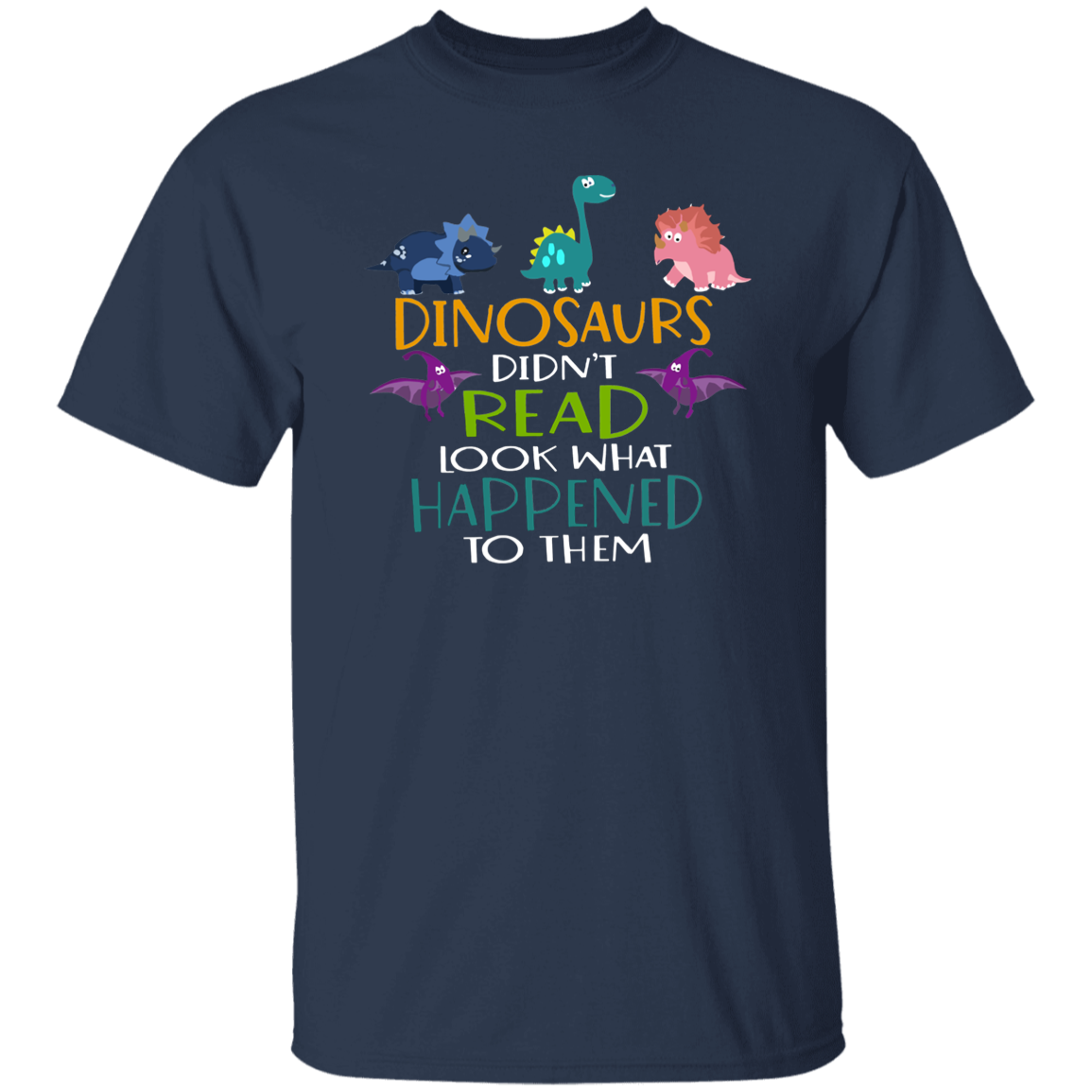 Kinds Of Dinosaurs Didn't Read Look What Happend To Them Vintage T-Shirt