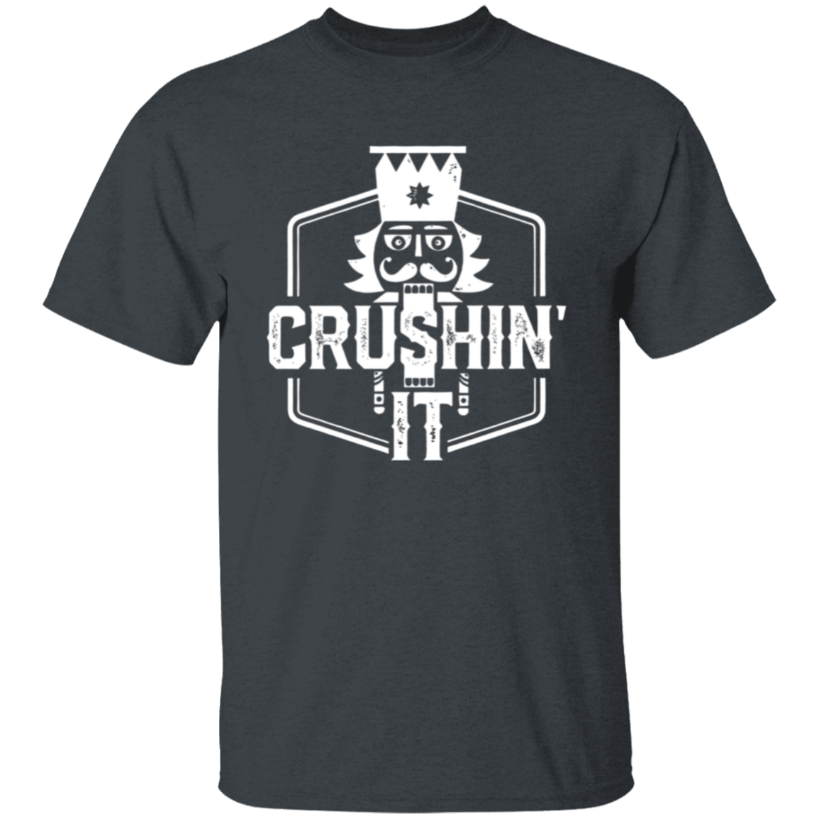 Crushin' It Nutcracker Christmas Dance Teacher T-Shirt
