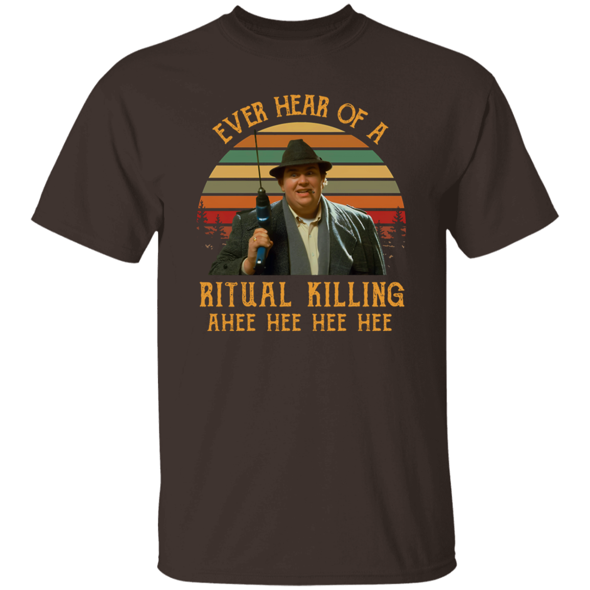 Ever Heard Of A Ritual Killing Ahee Funny Buck Vintage T-Shirt, Uncle Buck Shirt, Comedy TV Series Shirt, Gift Tee For You And Family G500 5.3 oz. T-Shirt