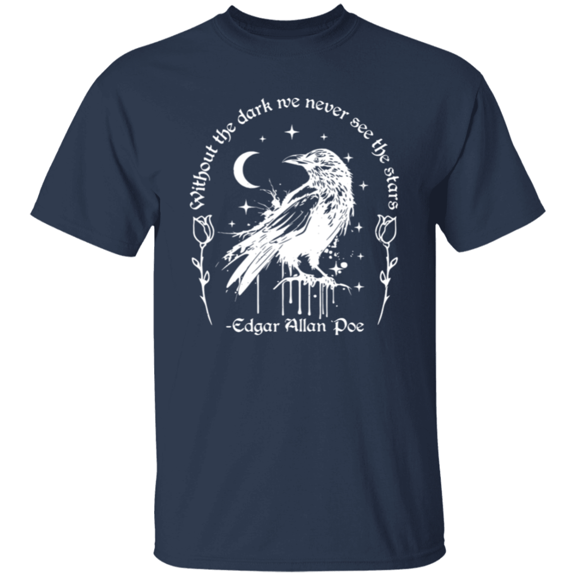Without The Dark We Never See The Stars Teacher Vintage Unisex T-Shirt- letter