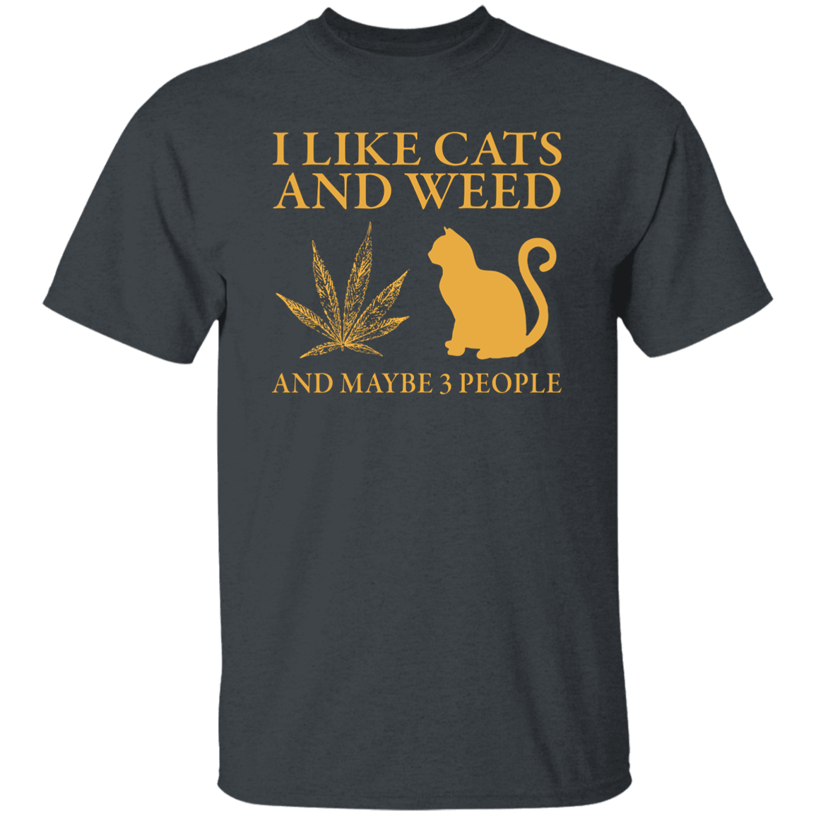 I Like Cats And Weed And Maybe 3 People Vintage T-Shirt
