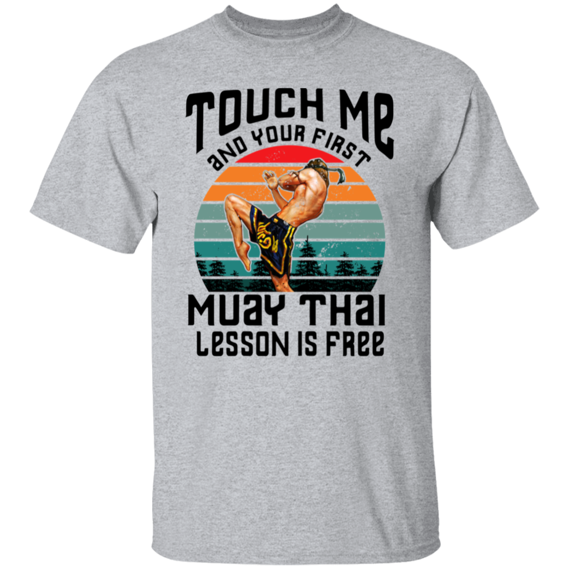 Touch Me And Your First Unisex T-Shirt - pelyn