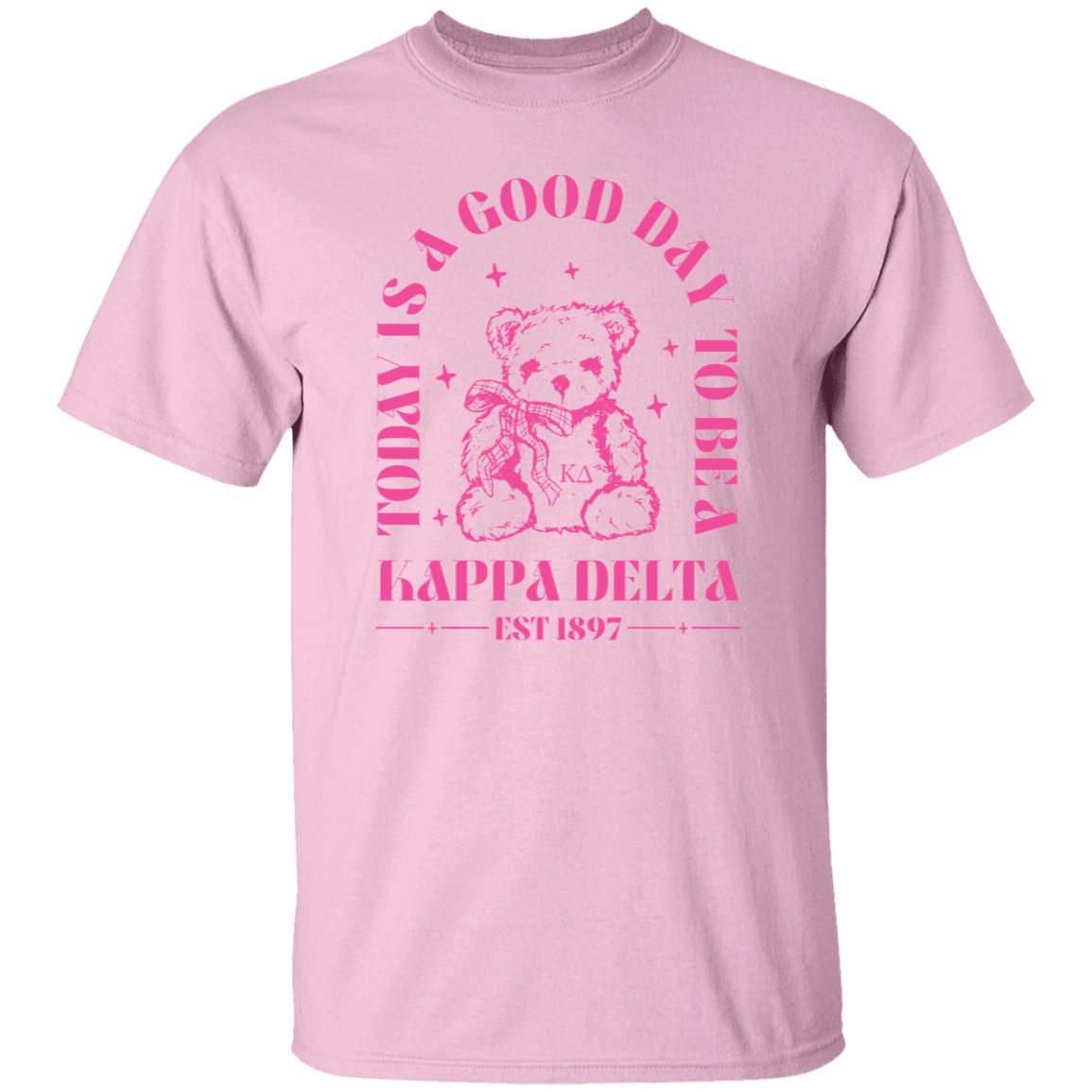 Today Is A Good Day To Be A Kappa Delta T-Shirt - ID23092435
